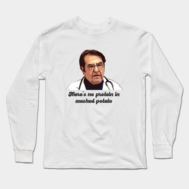 Dr. Now Mashed Potato Long Sleeve T-Shirt by Harvesting